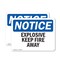 Signmission Explosives Keep Fire Away OSHA Notice Sign, Plastic, 10in W x 7in L, 2PK OS-2PACK-NS-P-710-L-12279 - alternate 1